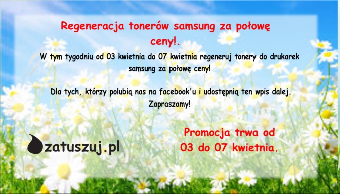 Regeneracja tonerów samsung za połowę ceny - Regeneracja tonerów samsung za połowę ceny - promocja Bytom