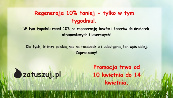 Rabat 10% na regenerację tuszów i tonerów do drukarek atramentowych i laserowych - Rabat 10% na regenerację tuszów i tonerów do drukarek atramentowych i laserowych Bytom