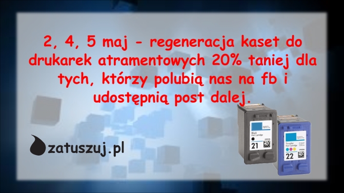 Regeneracja do drukarek atramentowych taniej! - Regeneracja do drukarek atramentowych taniej!- Bytom